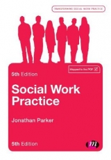 Social Work Practice - Parker, Jonathan