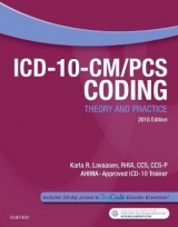 ICD-10-CM/PCS Coding: Theory and Practice, 2018 Edition - Lovaasen, Karla R.