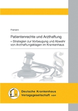 Patientenrechte und Arzthaftung -  Pramann