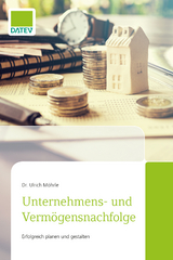 Unternehmens- und Vermögensnachfolge - Ulrich Möhrle