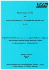 Experimentelle Untersuchung und energetische Bewertung eines gewerblichen Wärmepumpen-Wäschetrockners mit dem natürlichen Arbeitsstoff CO2 - Karsten Klöcker