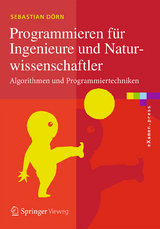 Programmieren für Ingenieure und Naturwissenschaftler - Sebastian Dörn