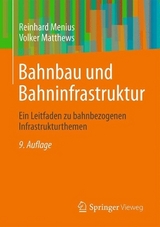 Bahnbau und Bahninfrastruktur - Reinhard Menius, Volker Matthews