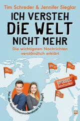 Ich versteh die Welt nicht mehr - Jennifer Sieglar, Tim Schreder