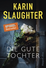 Die gute Tochter - Karin Slaughter