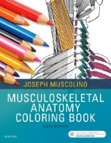 Musculoskeletal Anatomy Coloring Book - Muscolino, Joseph E.