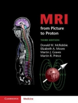 MRI from Picture to Proton - McRobbie, Donald W.; Moore, Elizabeth A.; Graves, Martin J.; Prince , Martin R.