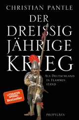 Der Dreißigjährige Krieg - Christian Pantle