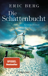 Die Schattenbucht - Eric Berg