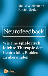 Neurofeedback - Meike Wiedemann, Kirsten Segler