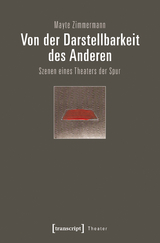 Von der Darstellbarkeit des Anderen - Mayte Zimmermann