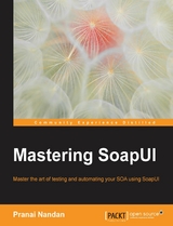 Mastering SoapUI - Pranai Nandan