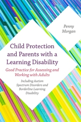 Child Protection and Parents with a Learning Disability -  Penny Morgan