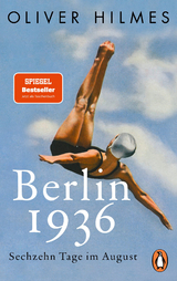 Berlin 1936 - Oliver Hilmes