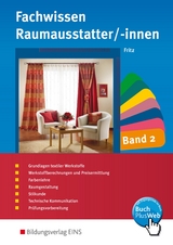 Fachwissen für Raumausstatter/-innen - Fritz, Walter