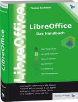 LibreOffice - Das Handbuch - Thomas Krumbein