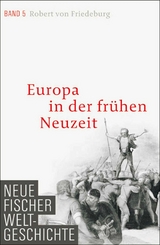 Neue Fischer Weltgeschichte. Band 5 -  Robert von Friedeburg