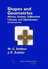 Shapes and Geometries - Delfour, Michael C.; Zolésio, Jean-Paul