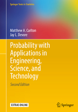 Probability with Applications in Engineering, Science, and Technology - Carlton, Matthew A.; Devore, Jay L.