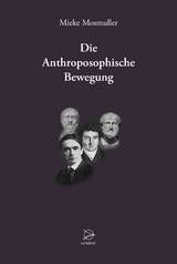 Die Anthroposophische Bewegung - Mieke Mosmuller