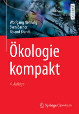 Ökologie kompakt - Wolfgang Nentwig, Sven Bacher, Roland Brandl