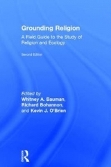 Grounding Religion - Bauman, Whitney A.; Bohannon, Richard; O'Brien, Kevin J.