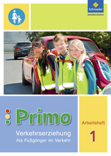 Primo.Verkehrserziehung - Ausgabe 2017 - Gollwitzer, Michaela; Itjes, Renate; Sonnen, Ferdinand; Stender, Manfred; Tönnies, Frauke