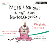 Nein! Ich geh nicht zum Seniorenyoga! - Virginia Ironside