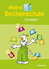 Meine Rechenschule Schulstart - Birgit Fuchs