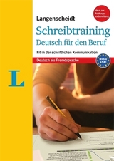 Langenscheidt Schreibtraining Deutsch für den Beruf - Deutsch als Fremdsprache - Helga Kispál