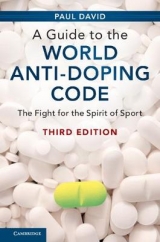 A Guide to the World Anti-Doping Code - David, Paul