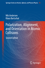 Polarization, Alignment, and Orientation in Atomic Collisions - Andersen, Nils; Bartschat, Klaus