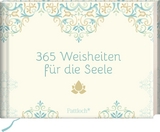 365 Weisheiten für die Seele