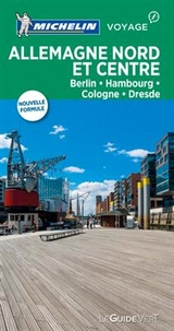 Allemagne Nord et Centre : Berlin, Hambourg, Cologne, Dresde -  Manufacture française des pneumatiques Michelin