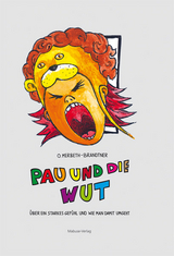 Pau und die Wut - Olliver Merbeth-Brandtner