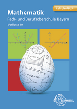 Mathematik Fach- und Berufsoberschule Bayern - Josef Dillinger, Michael Schittenhelm