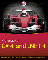 Professional C# 4.0 and .NET 4 - Christian Nagel, Bill Evjen, Jay Glynn, Karli Watson, Morgan Skinner