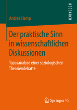 Der praktische Sinn in wissenschaftlichen Diskussionen - Andrea Hamp