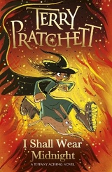 I Shall Wear Midnight - Pratchett, Terry