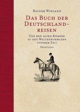 Das Buch der Deutschlandreisen - 