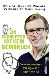 Ein Schnupfen ist kein Beinbruch - Johannes Wimmer, Robin Haring