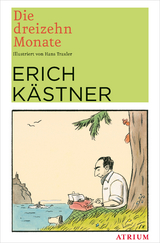 Die dreizehn Monate - Erich Kästner