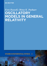 Oscillatory Models in General Relativity - Esra Russell, Oktay K. Pashaev