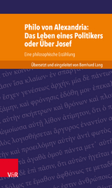 Philo von Alexandria: Das Leben des Politikers oder Über Josef - 