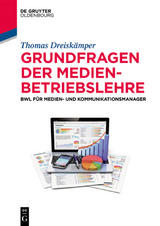 Grundfragen der Medienbetriebslehre - Thomas Dreiskämper