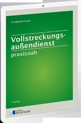 Vollstreckungsaußendienst praxisnah – Digital - Prof. Rainer Goldbach, Torsten Heuser