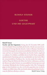 Goethe und die Gegenwart - Rudolf Steiner