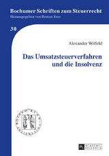 Das Umsatzsteuerverfahren und die Insolvenz - Alexander Witfeld