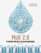 Müll 2.0 - Isabelle Bruno, Christine Baillet