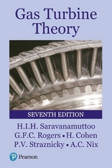 Gas Turbine Theory - Cohen, H.; Rogers, G.F.C.; Straznicky, Paul; Saravanamuttoo, H.I.H.; Nix, Andrew